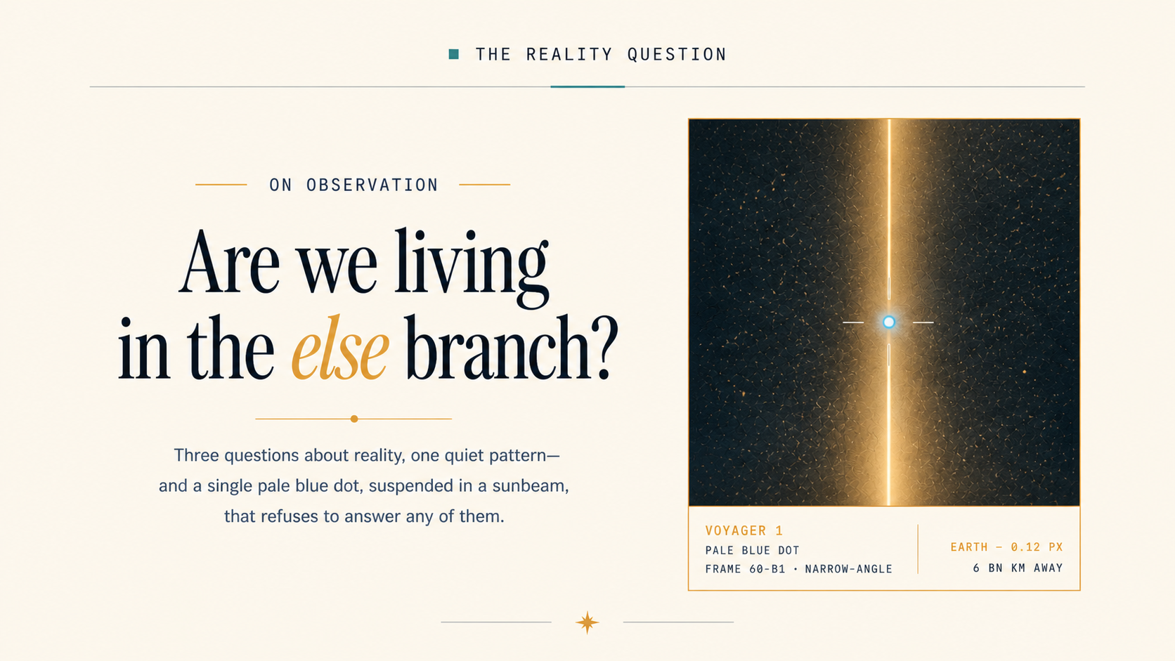 I Asked Three Questions About Reality. The Answers Changed How I See t I Asked Three Questions About Reality. The Answers Changed How I See t