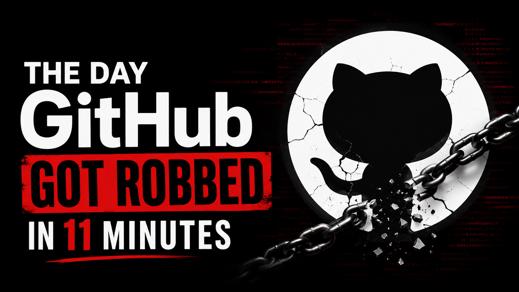 The Day GitHub Got Robbed in 11 Minutes