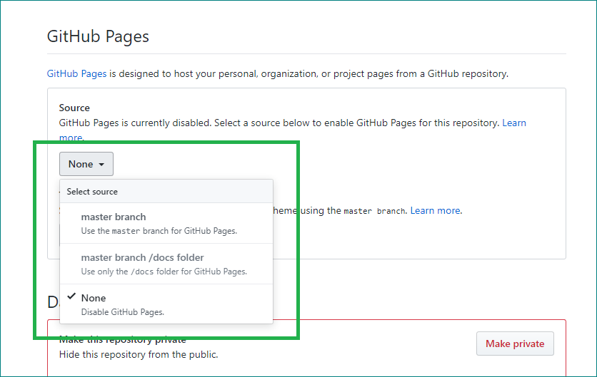 By default None is selected for GitHub Pages