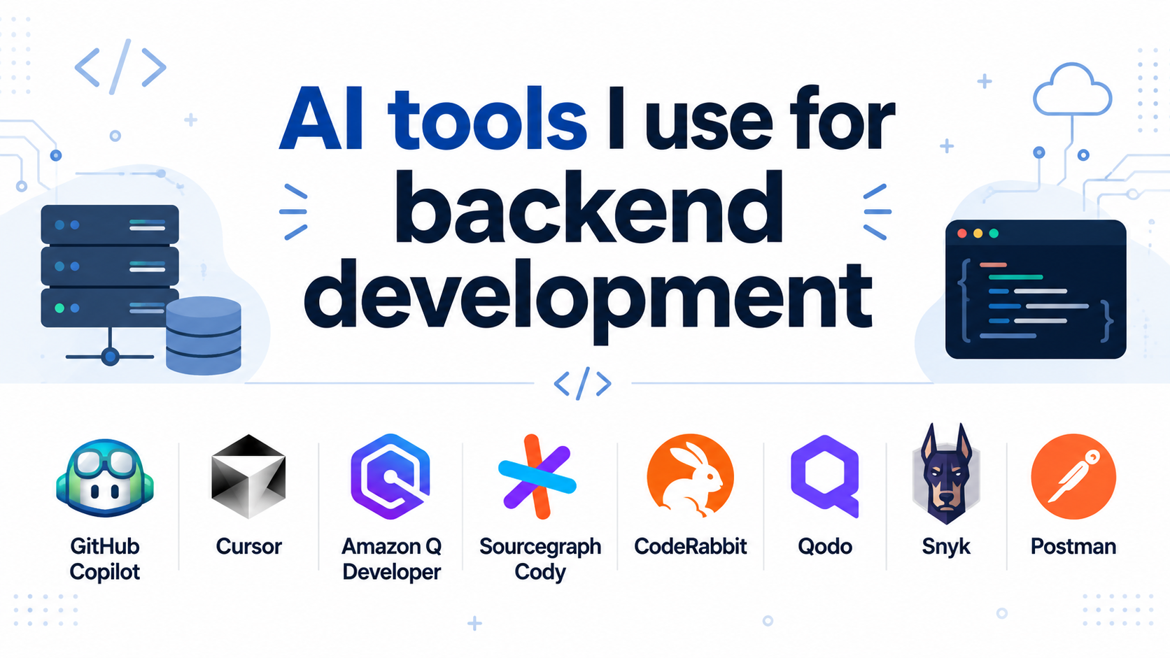 8 AI Tools Every Backend Developer Should Use
