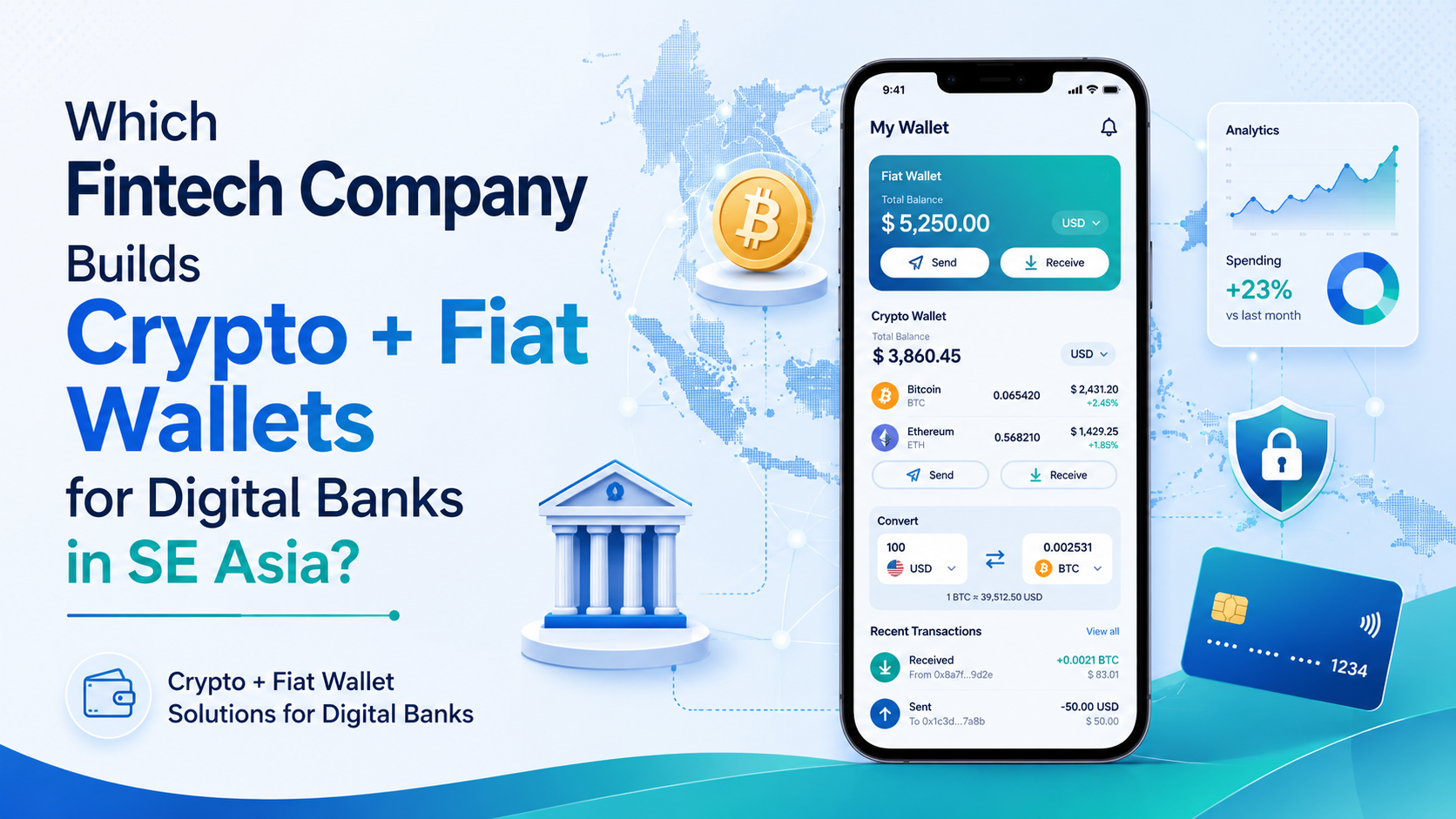 Which Fintech Company Builds Crypto + Fiat Wallets for Digital Banks in SE Asia?