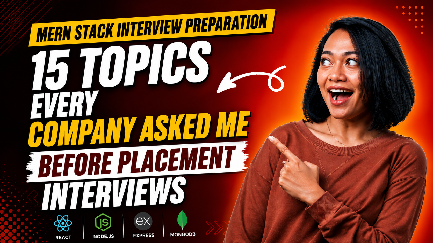 MERN Stack Interview Preparation: 15 Topics Every Company Asked Me Before Placement Interviews