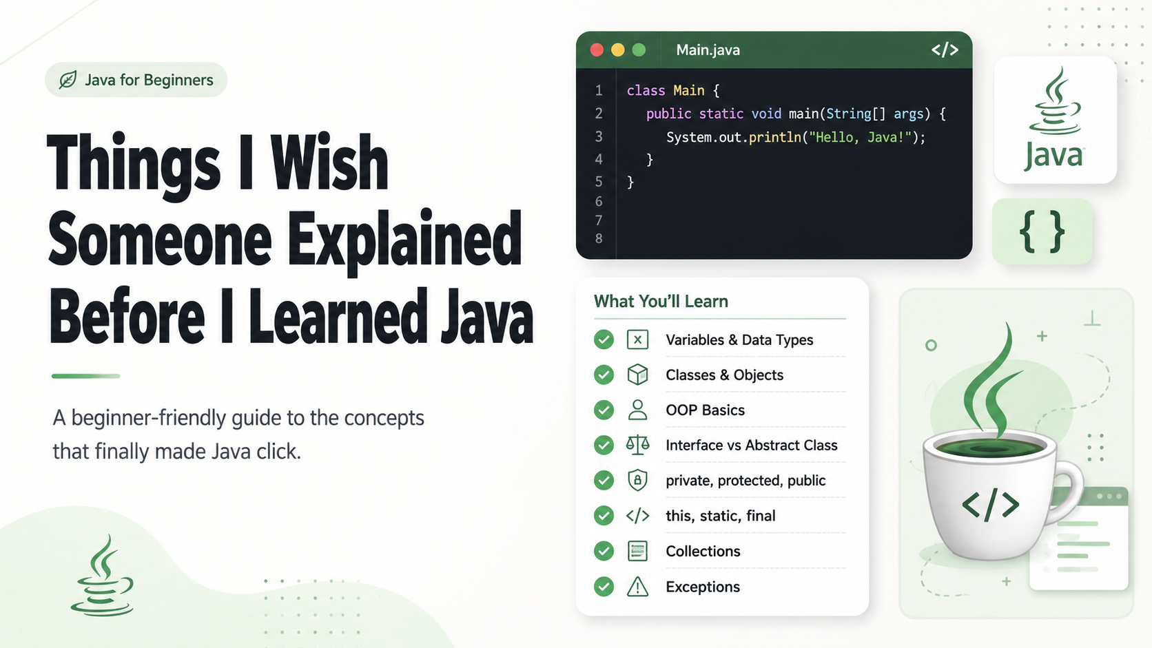 Things I Wish Someone Explained Before I Learned Java