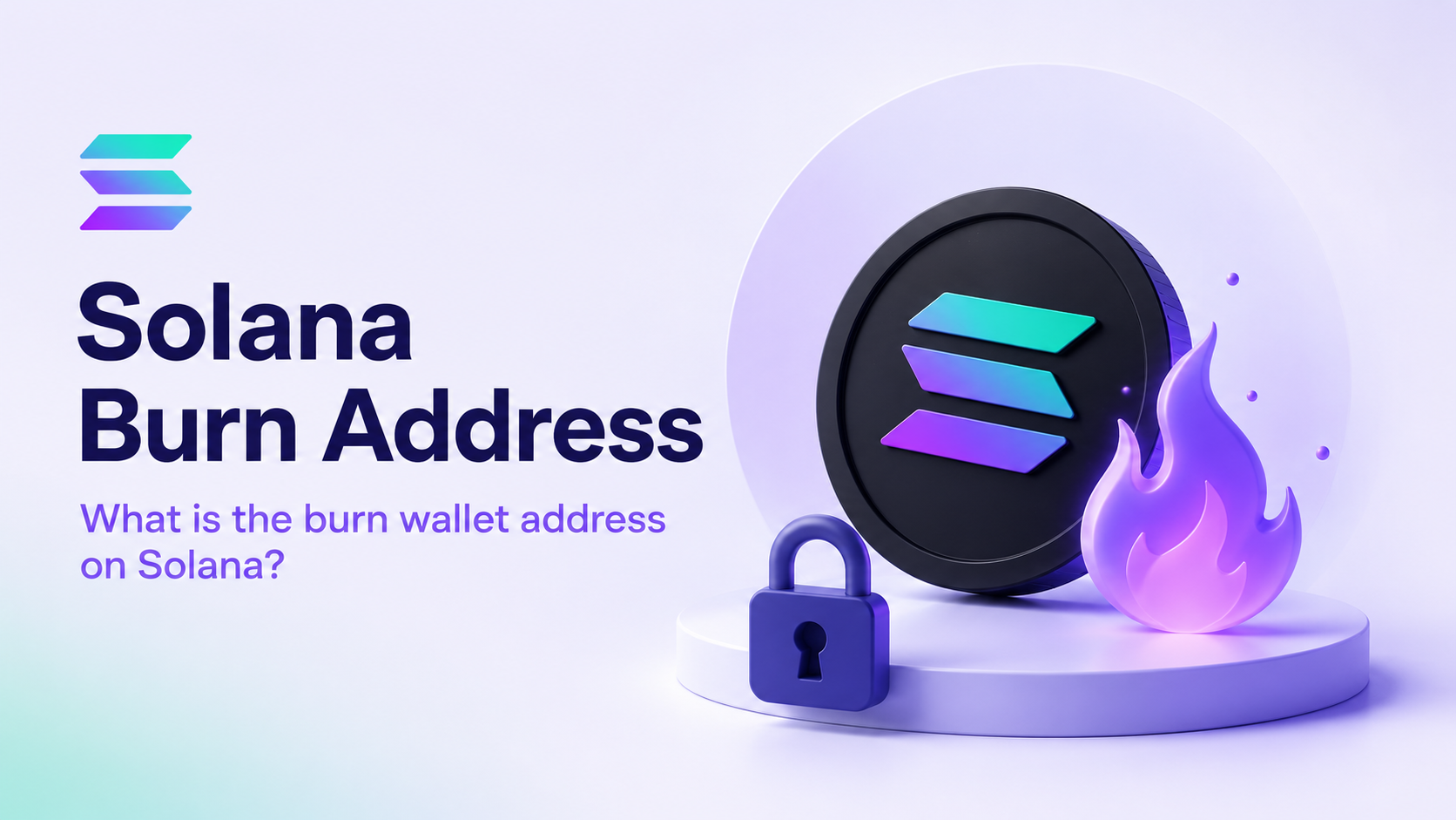 Solana Burn Address — What Is the Burn Wallet on SOL?