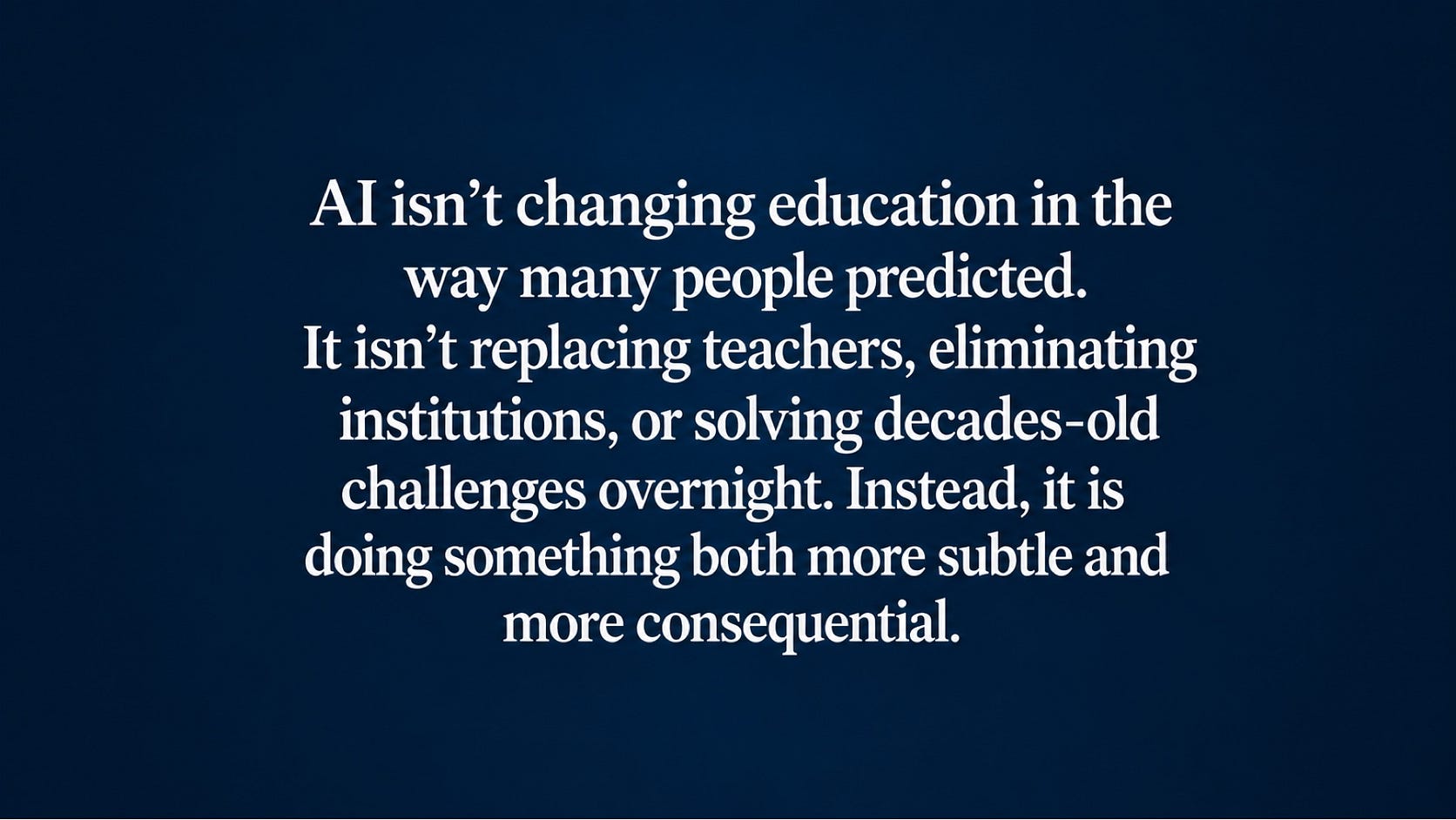 AI in Education: The questions are changing