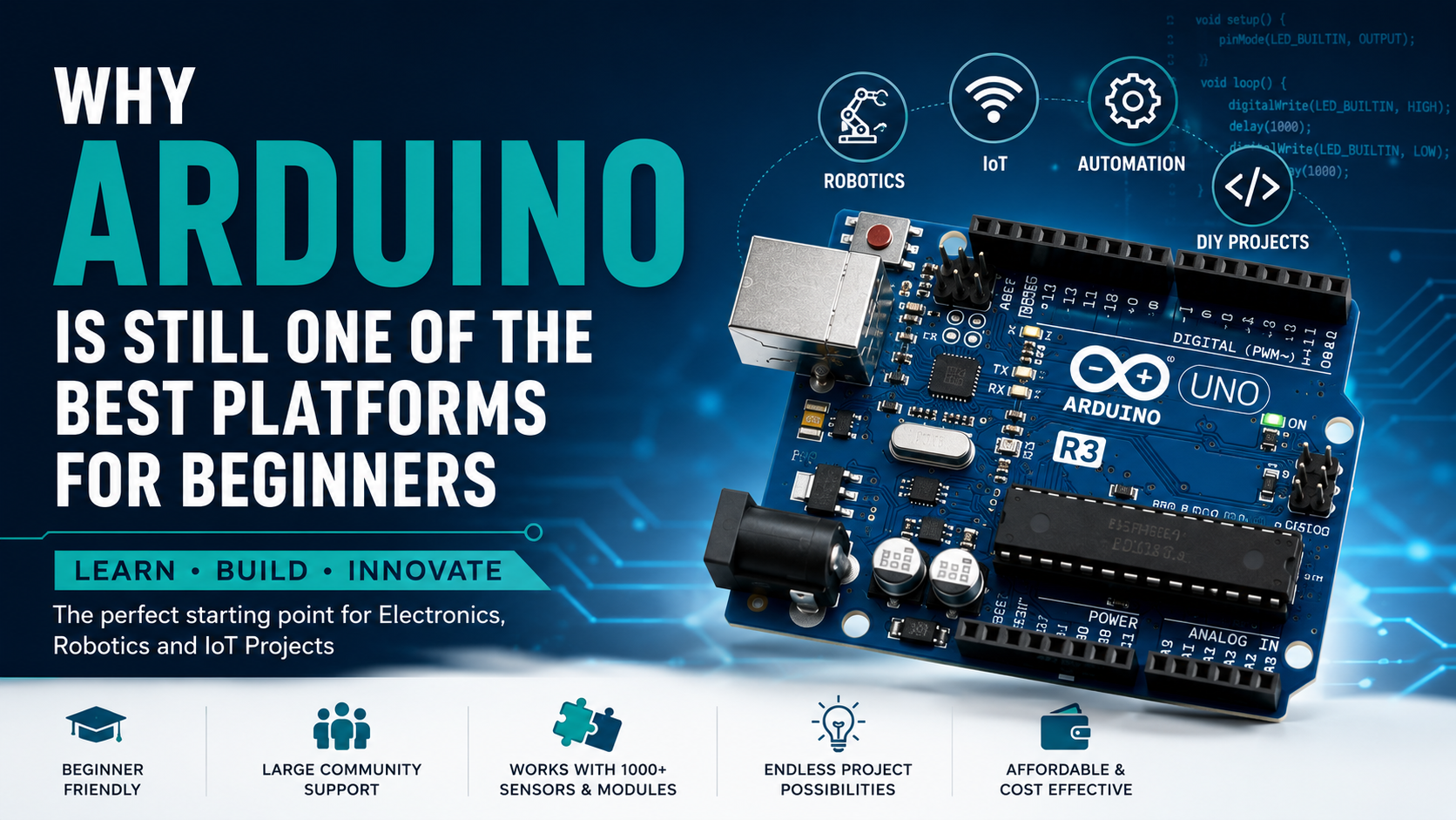 Why Arduino Is Still the Best Starting Point for Learning Electronics and IoT
