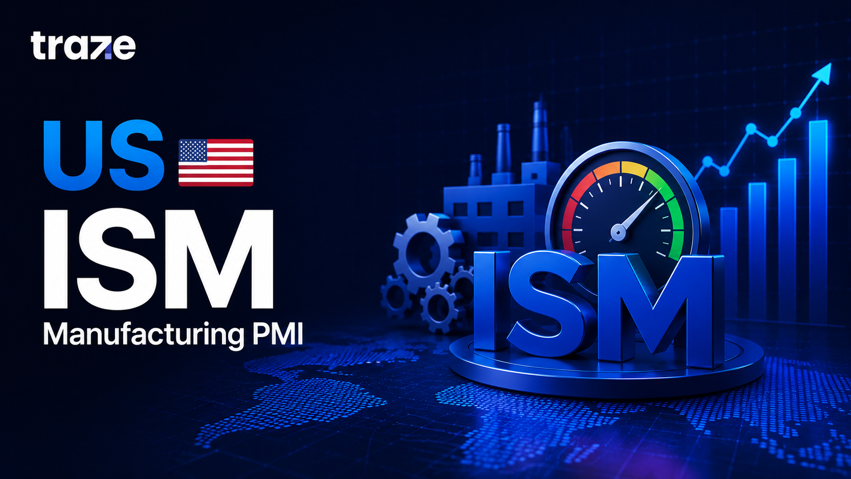 US ISM Manufacturing PMI: Why Forex and Gold Traders Should Watch This Key Economic Indicator