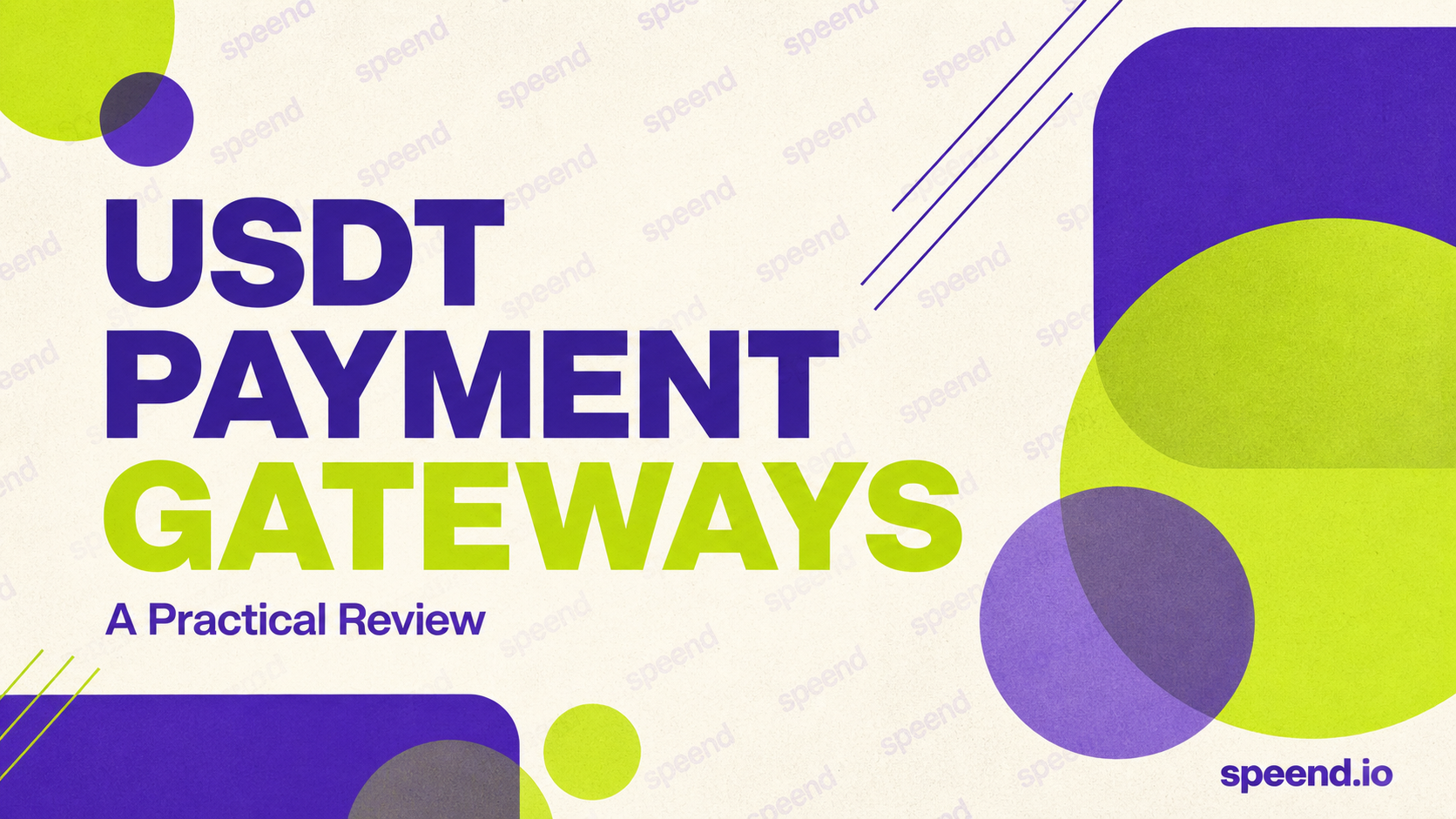Best USDT Payment Gateways in 2026: A Practical Review for Businesses Accepting Crypto