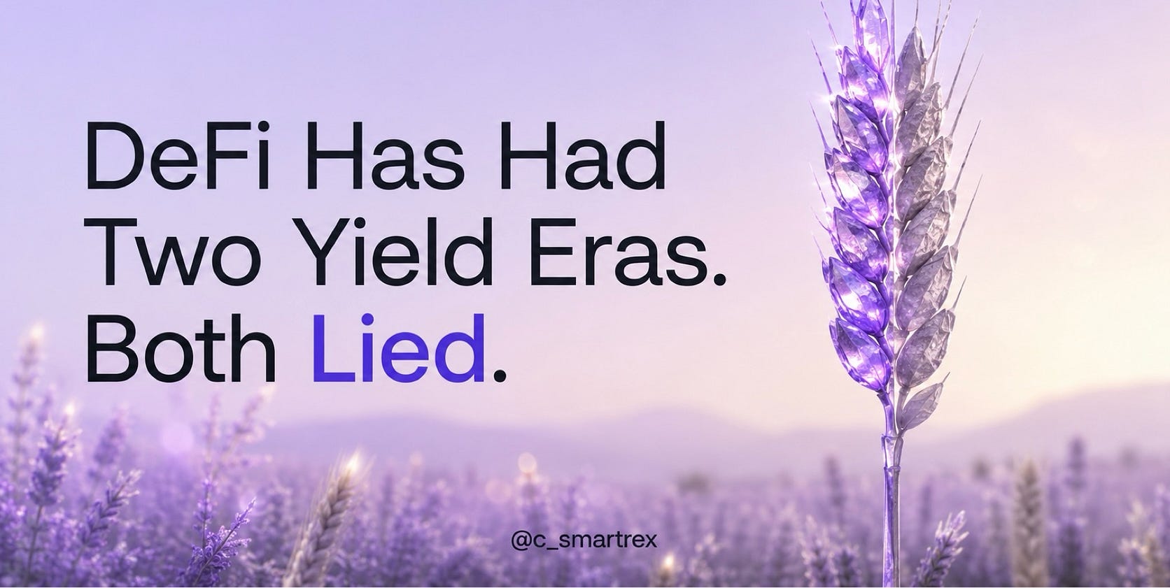 DeFi Has Had Two Yield Eras. Both Lied.