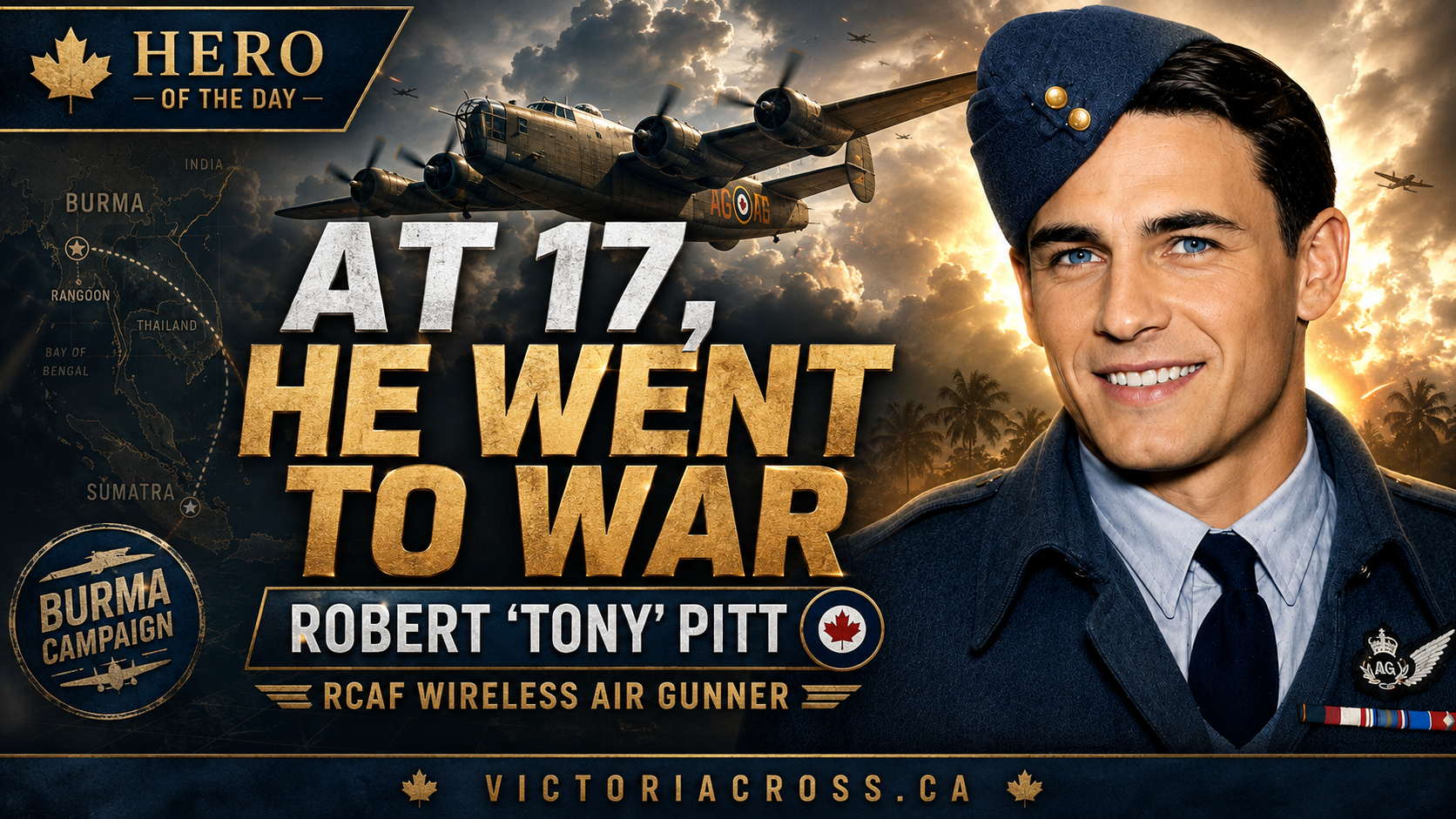 Robert “Tony” Pitt: The 17-Year-Old Canadian Airman Who Went to War Robert “Tony” Pitt: The 17-Year-Old Canadian Airman Who Went to War