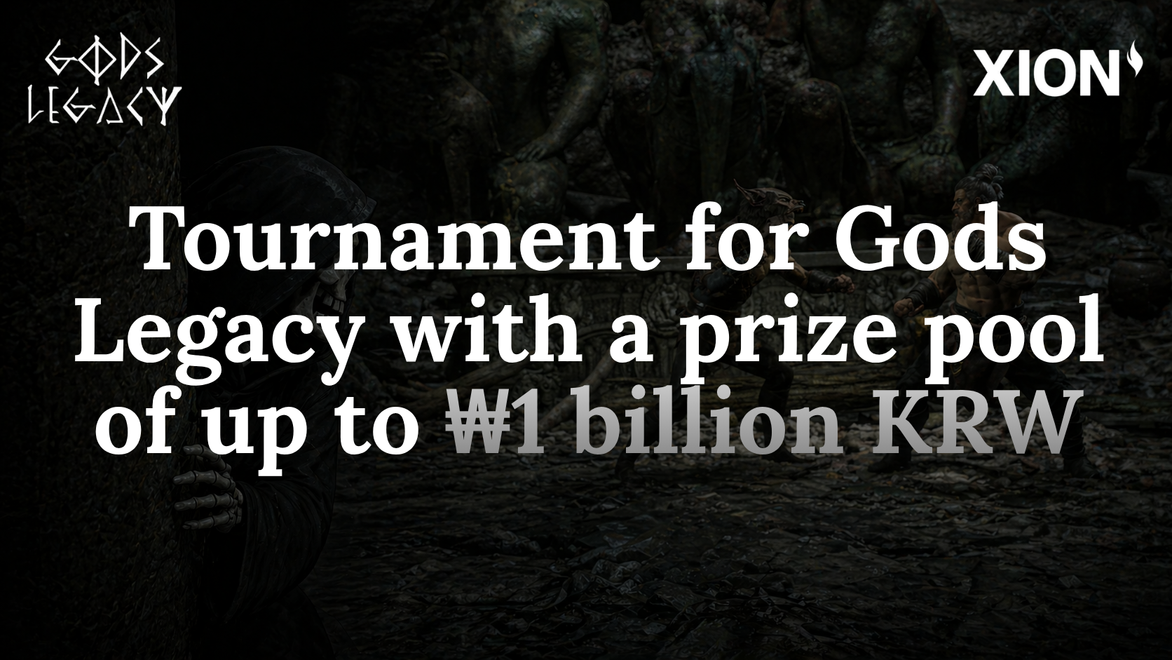 Tournament for Gods Legacy with a prize pool of up to ₩1 billion KRW