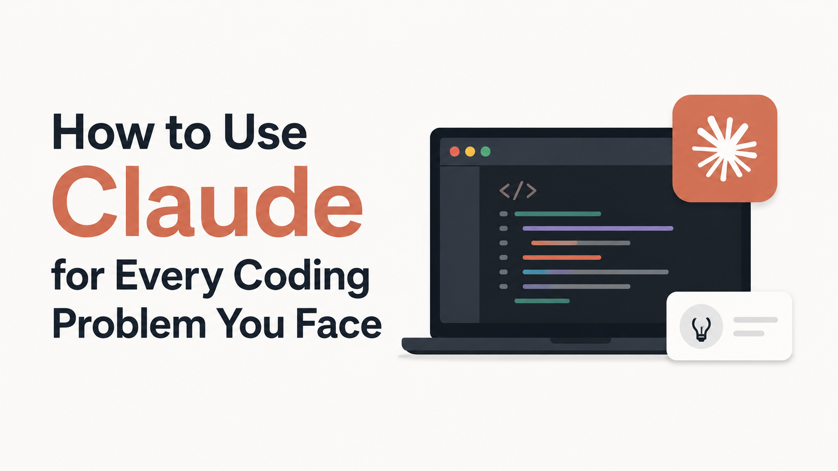 How to Use Claude for Every Coding Problem You Face