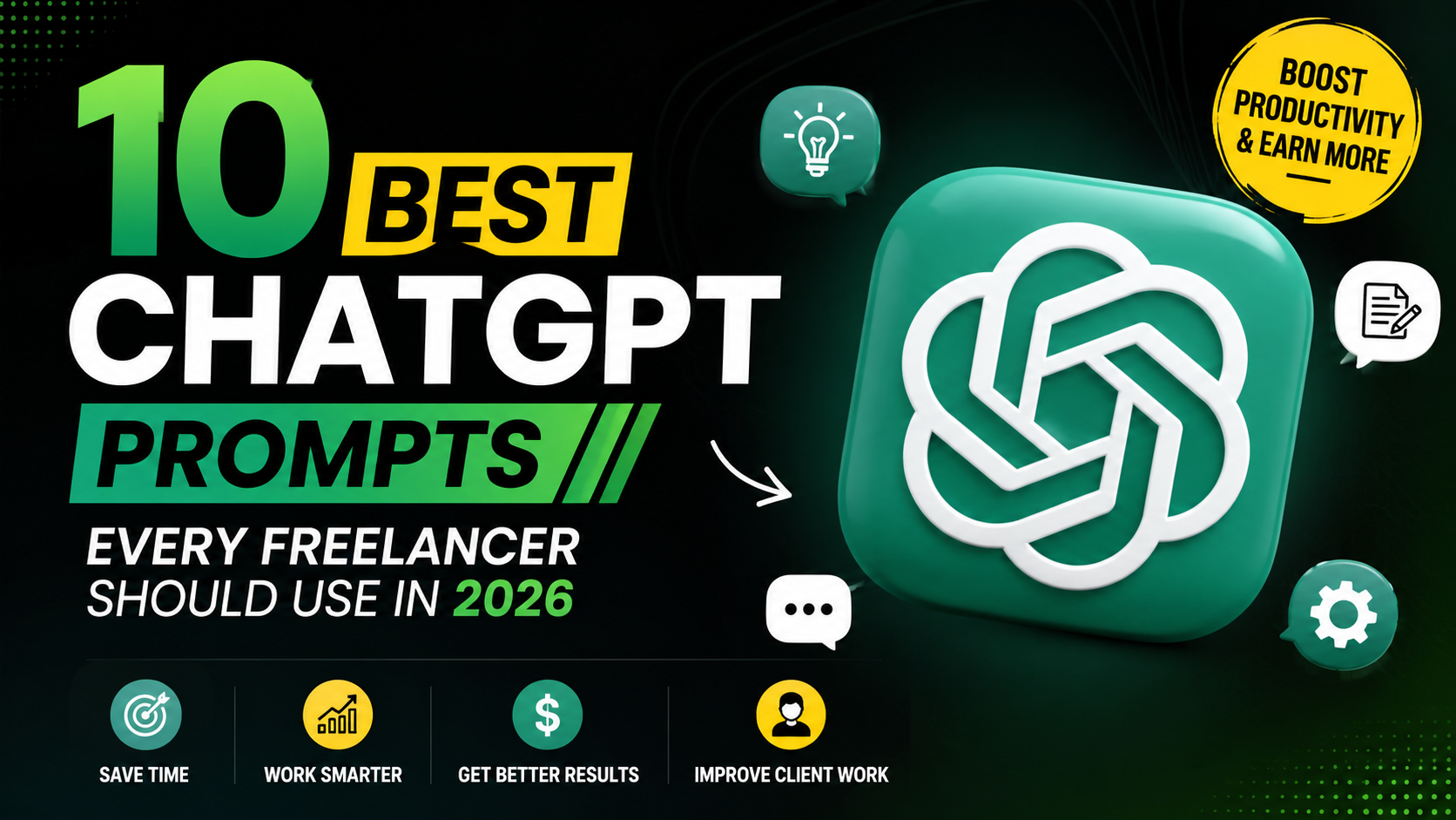 10 Best ChatGPT Prompts Every Freelancer Should Use in 2026