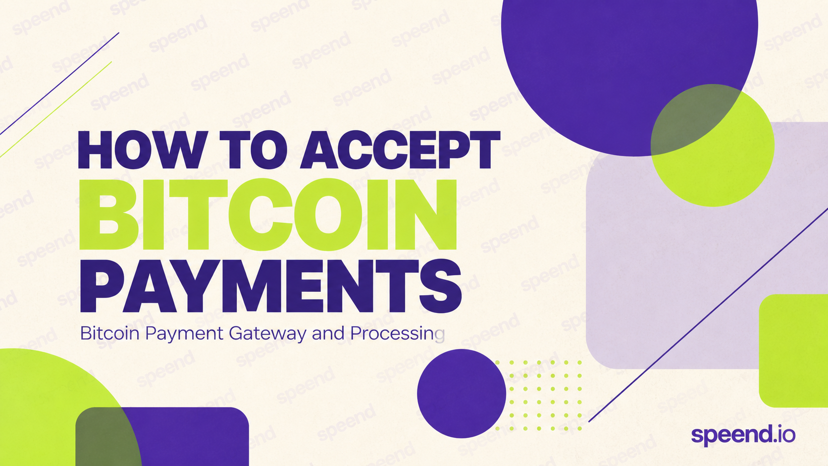 How to Accept Bitcoin Payments in 2026: The Complete Bitcoin Gateway Guide for Business