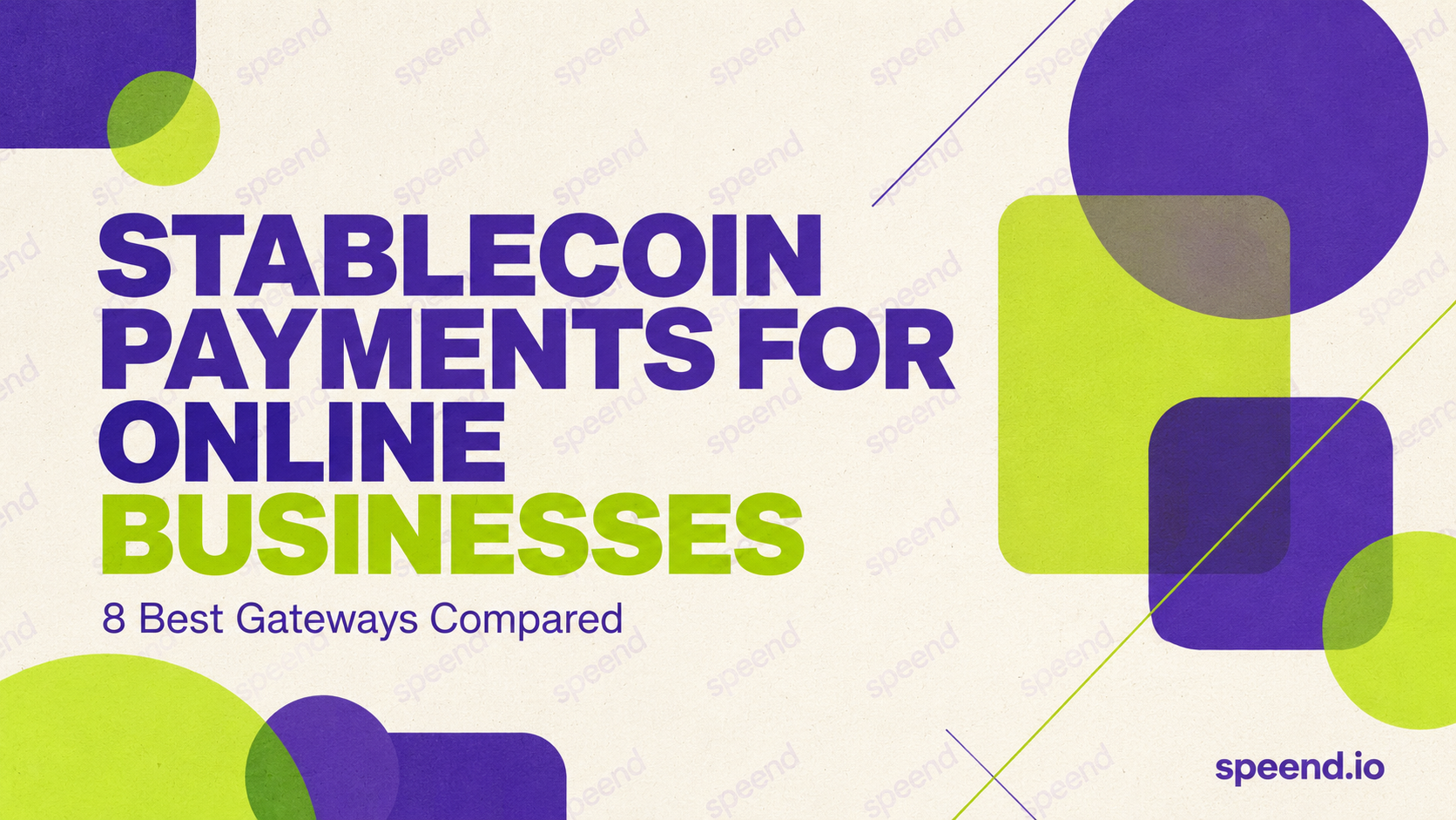 Stablecoin Payments for Online Businesses: The 2026 Operator’s Guide to Gateways, Fees, and Real…