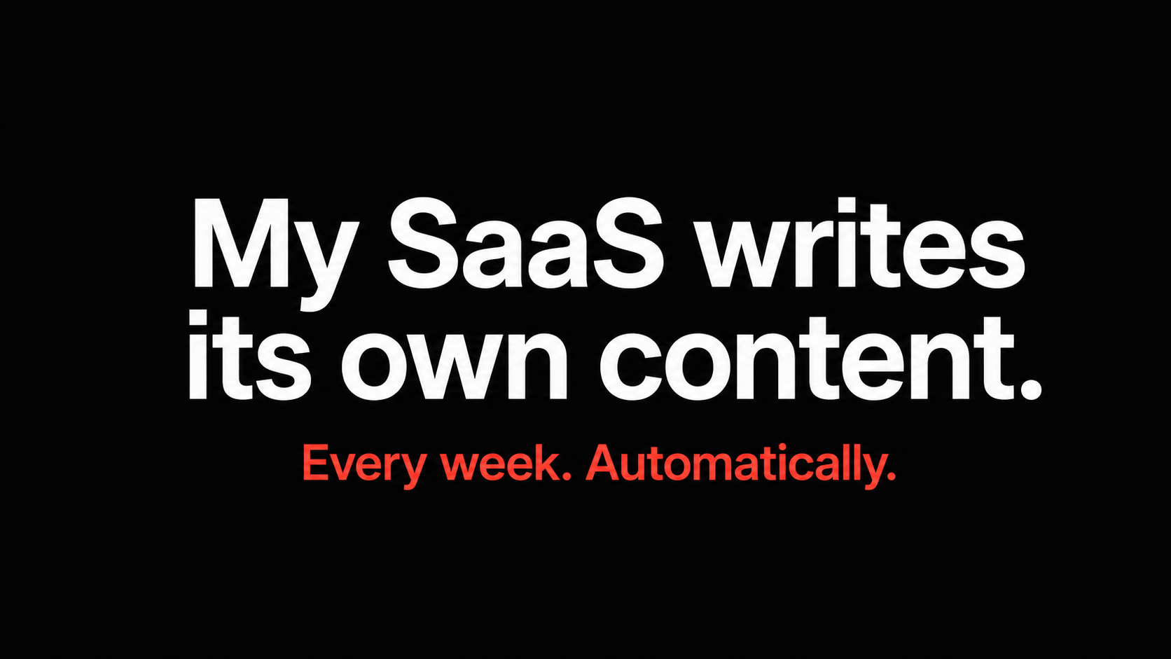 My SaaS Generates Its Own SEO Content. Automatically. Every Week.