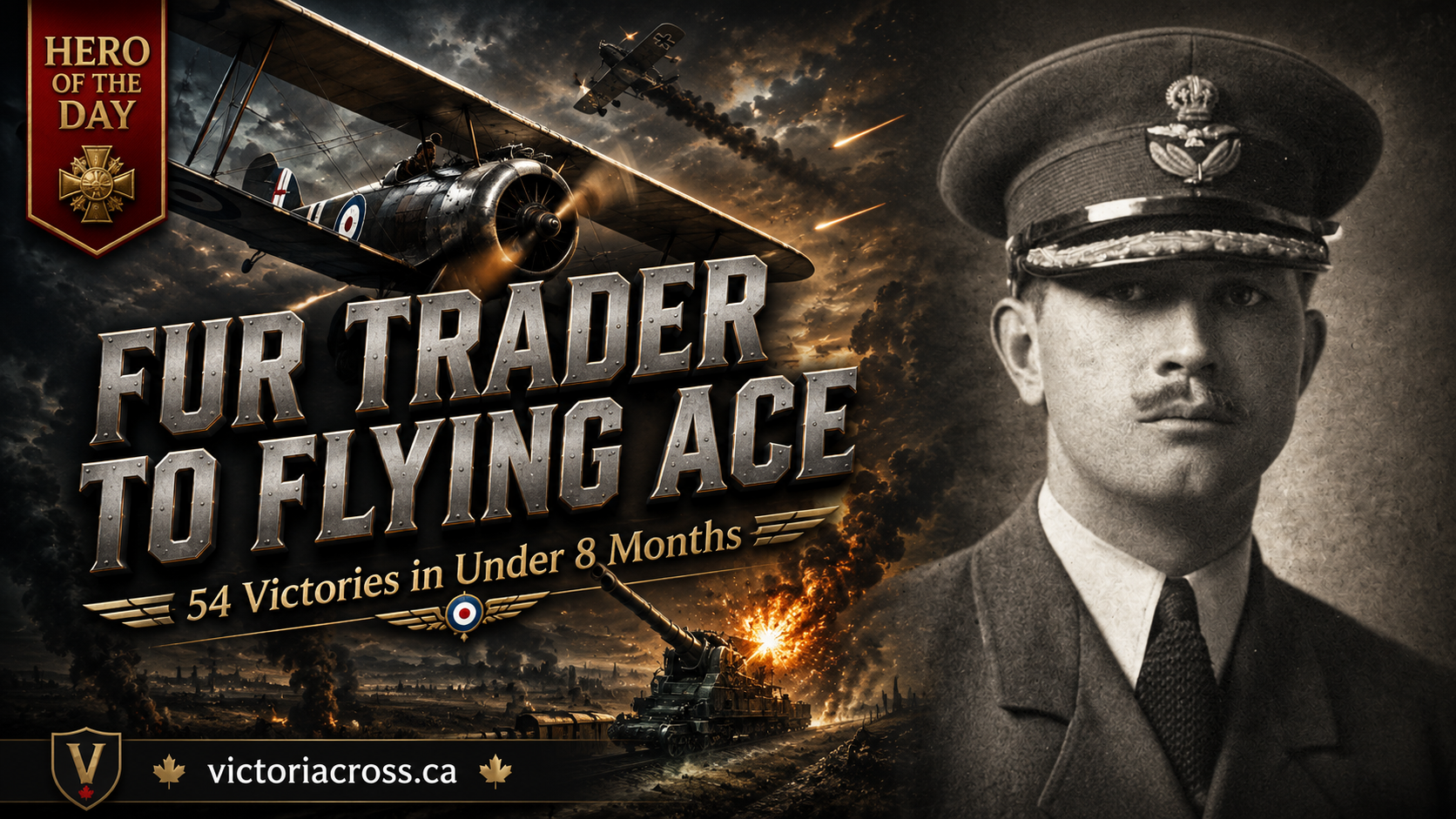 Fur Trader to Flying Ace: The Astonishing Rise of Donald MacLaren Fur Trader to Flying Ace: The Astonishing Rise of Donald MacLaren