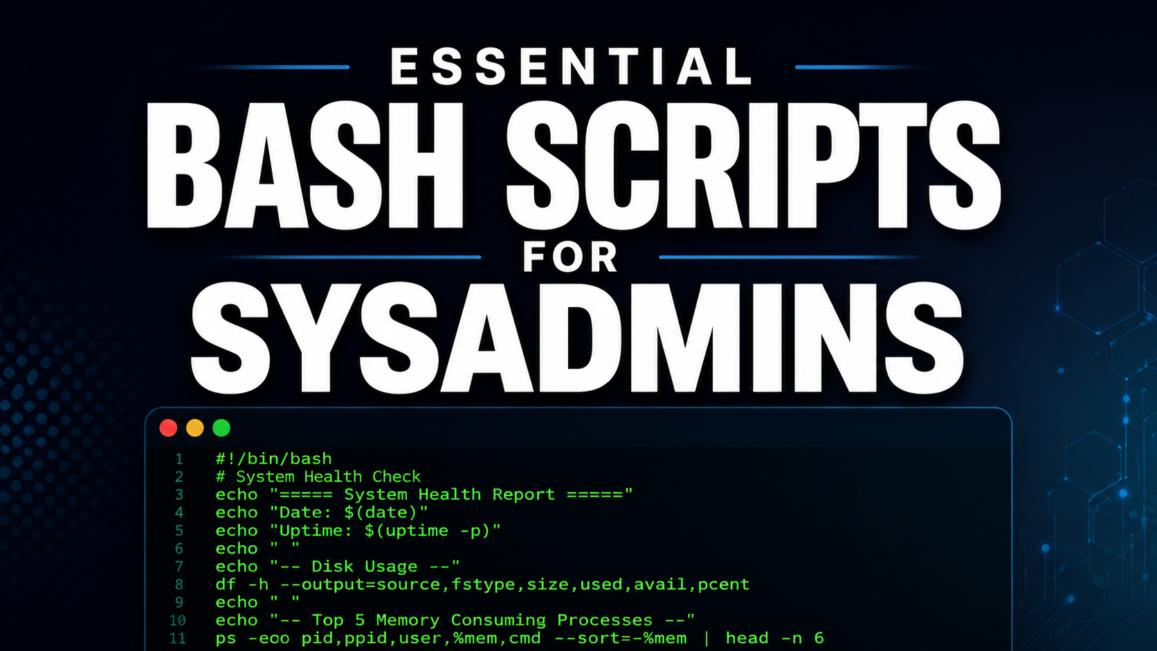 Essential Bash Scripts for Sysadmins: Automate Your Workflow