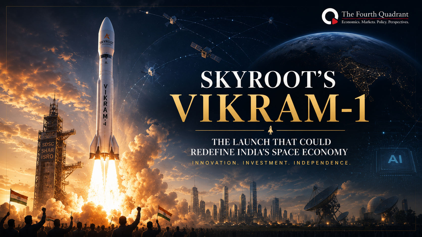 Skyroot’s Vikram-1: The Launch That Could Redefine India’s Space Econo Skyroot’s Vikram-1: The Launch That Could Redefine India’s Space Econo