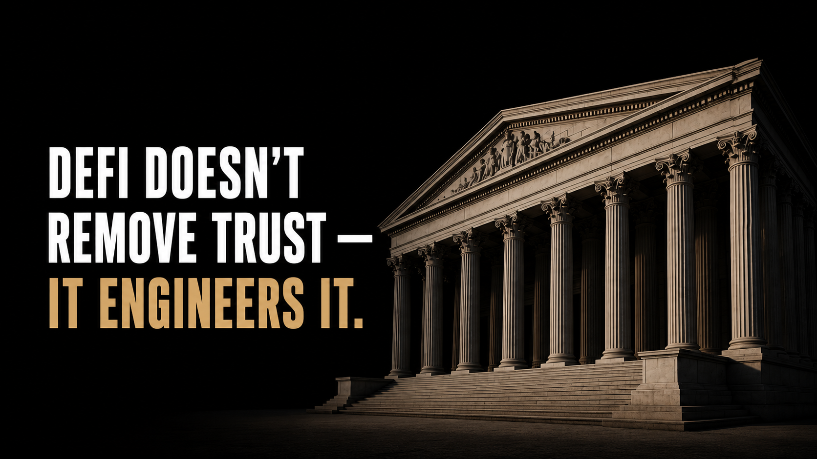 DeFi Doesn’t Remove Trust — It Engineers It