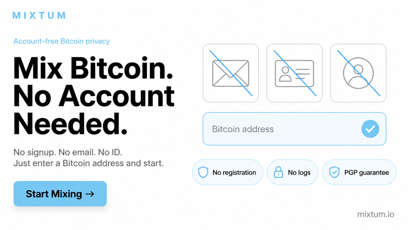 Bitcoin Mixer No Registration: Removing Account Friction From Bitcoin Privacy
