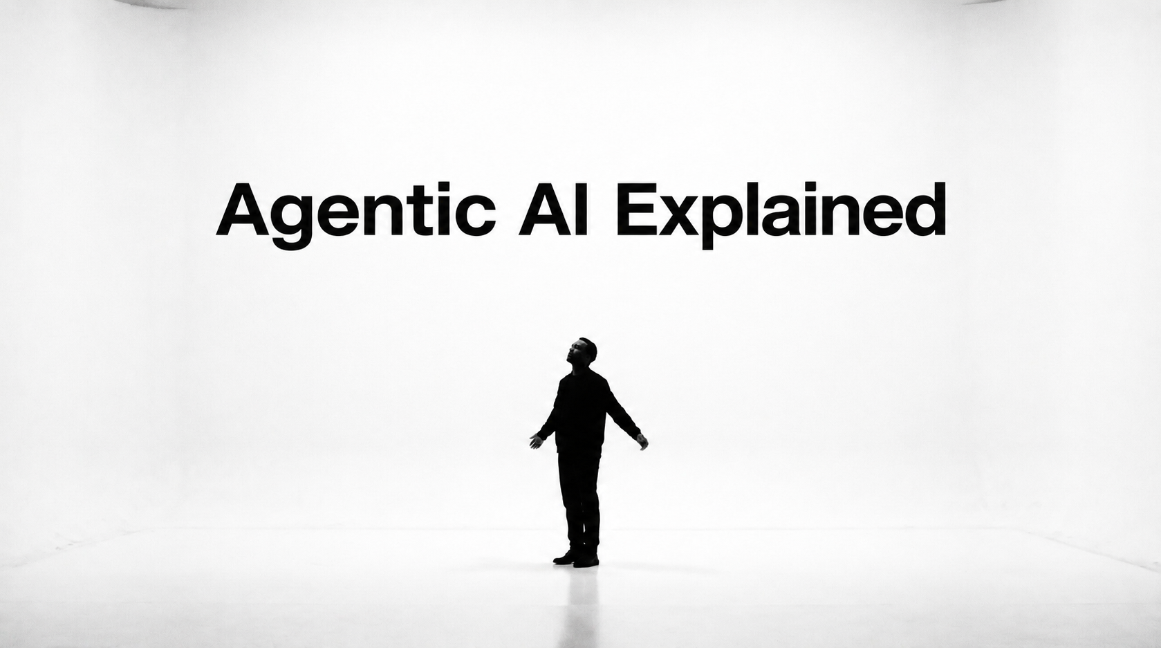 Agentic AI Explained: The Complete 2026 Guide
