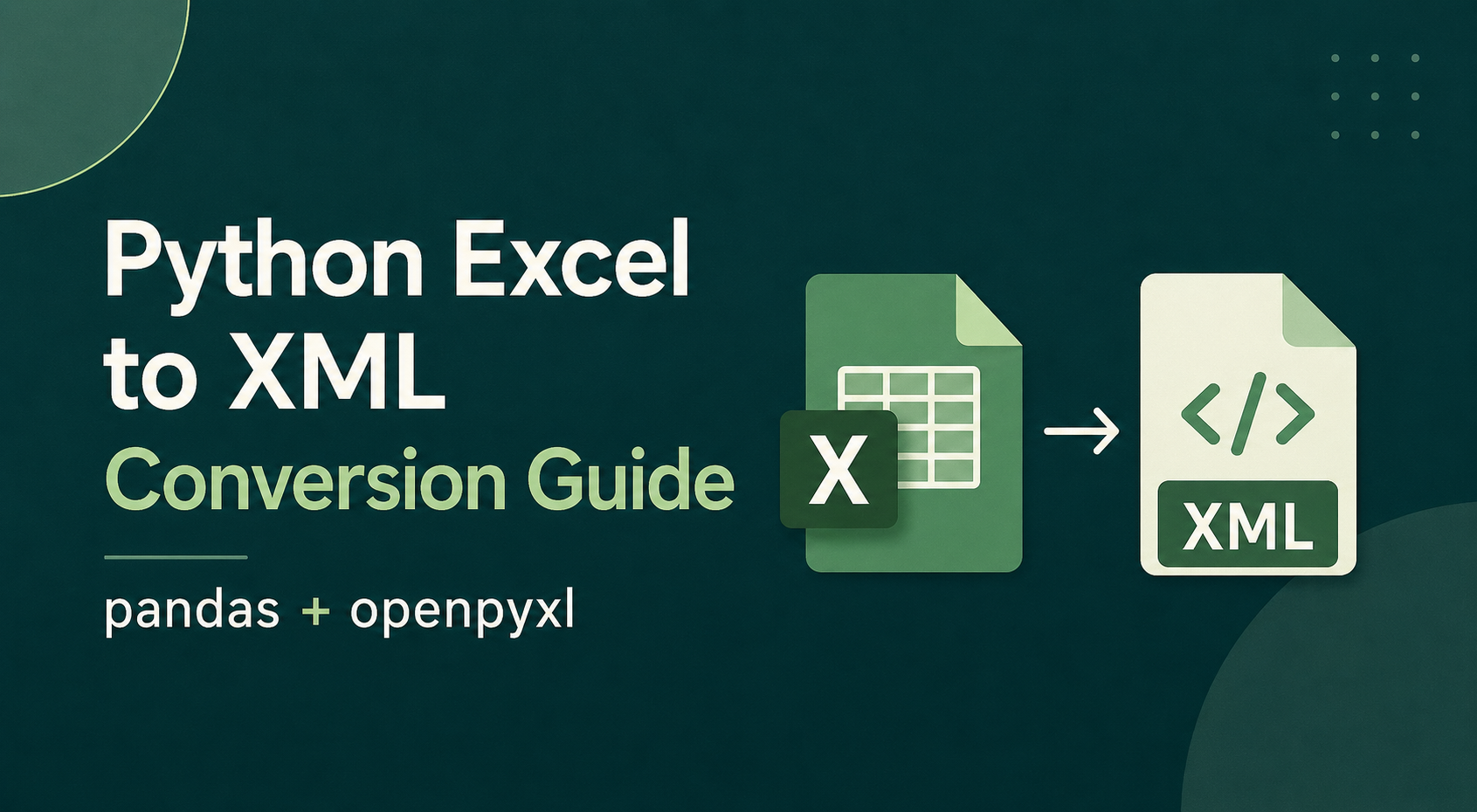 Convert Excel to XML in Python: Beginner Friendly Guide