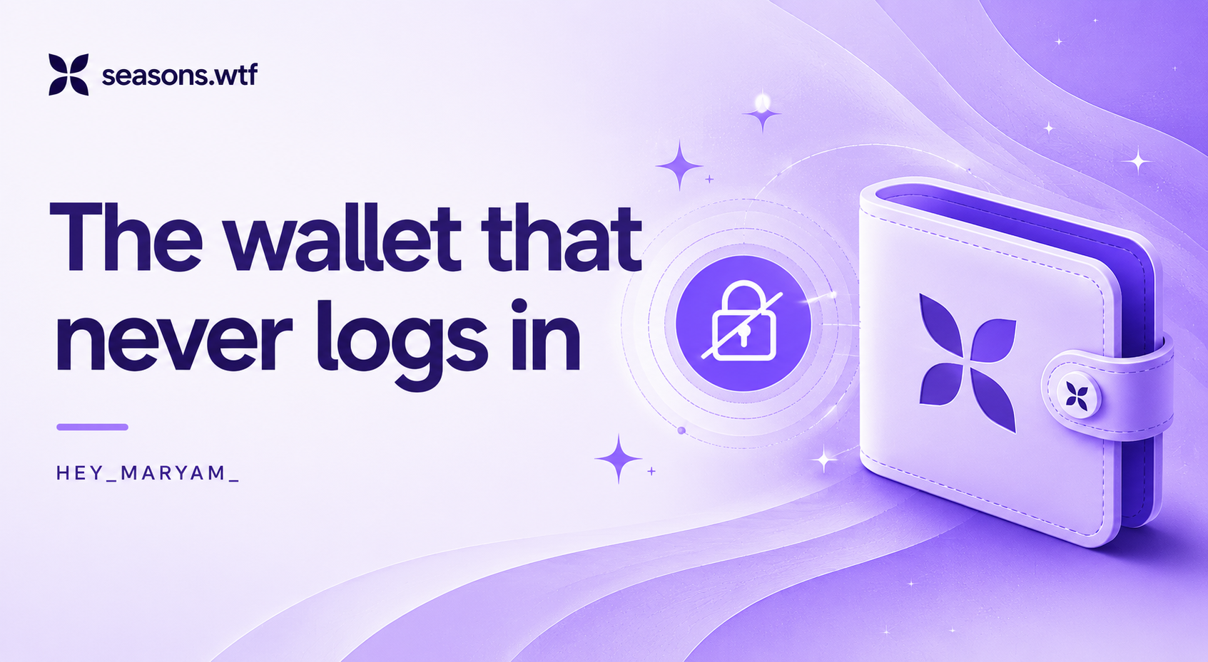 The Wallet That Never Logs In