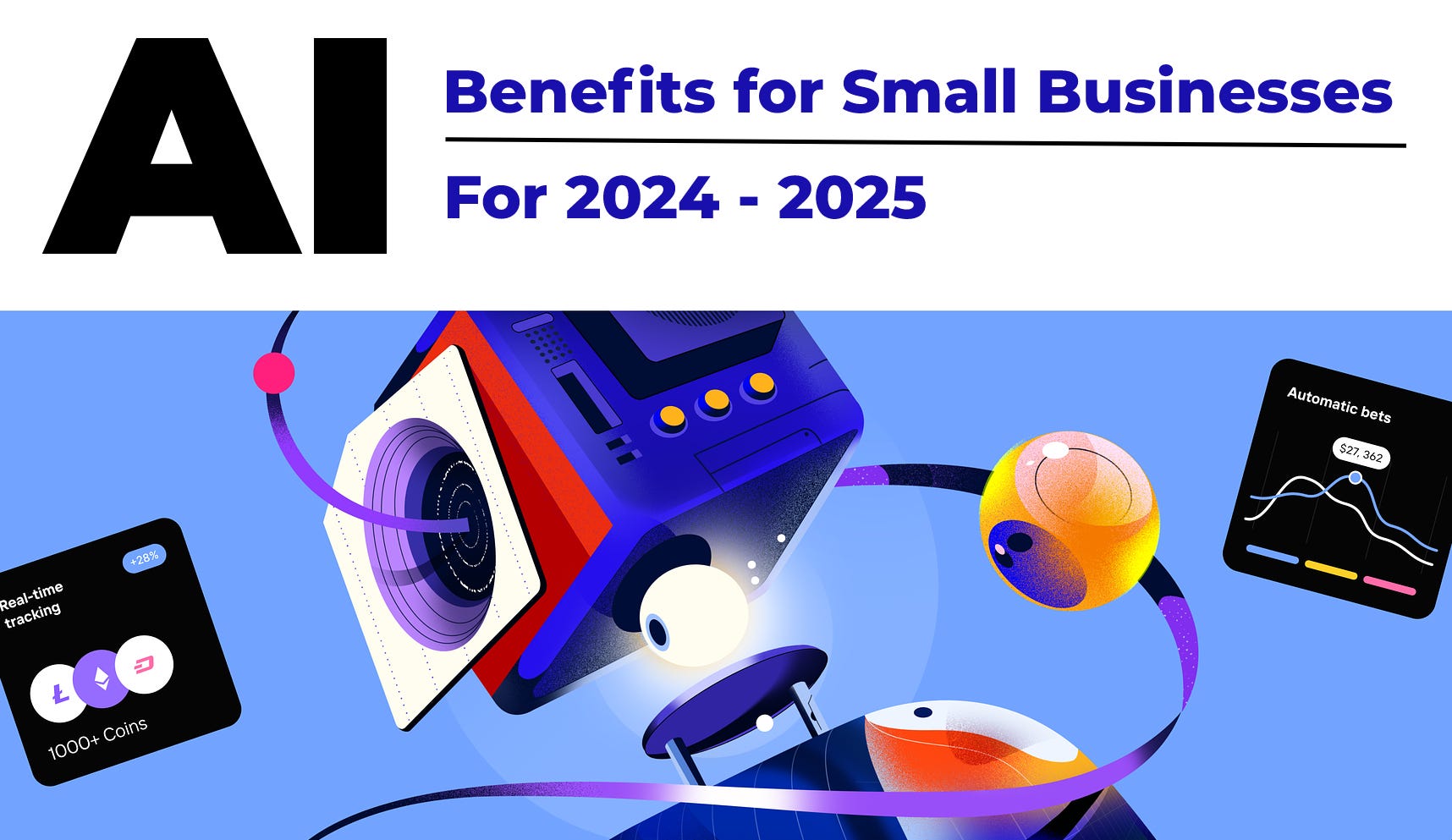 Top 10 AI Benefits for Small Businesses for 2024–2025