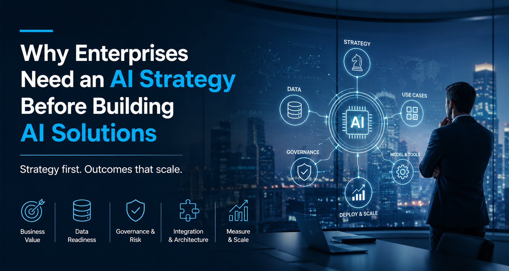Why Enterprises Need an AI Strategy Before Building AI Solutions
