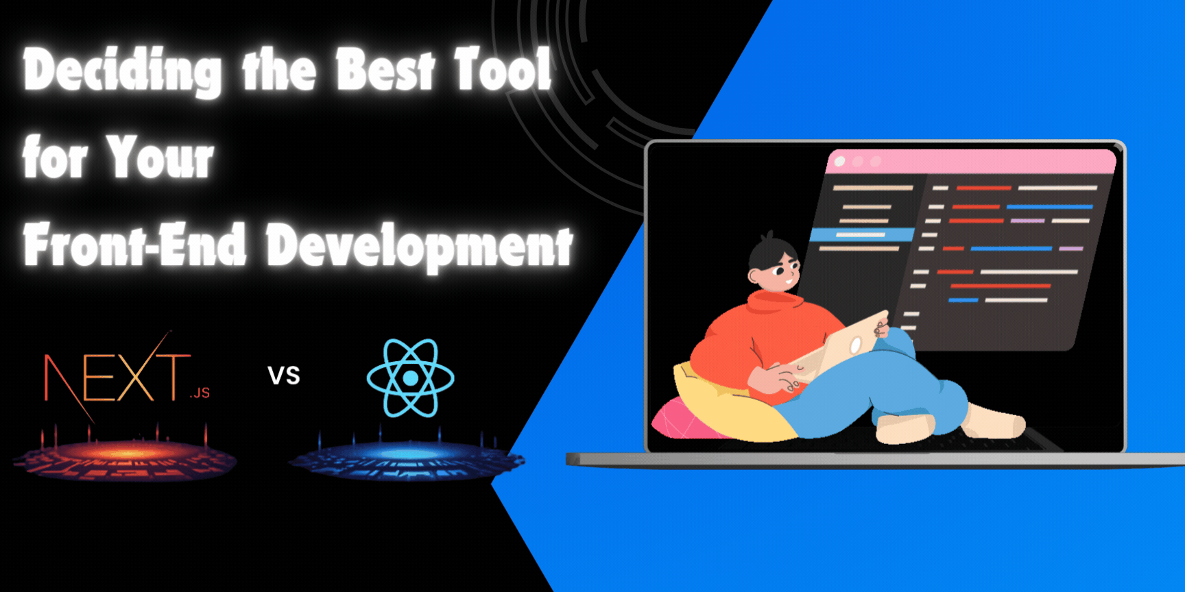 NextJS vs ReactJS: Deciding the Best Tool for Your Front-End Development