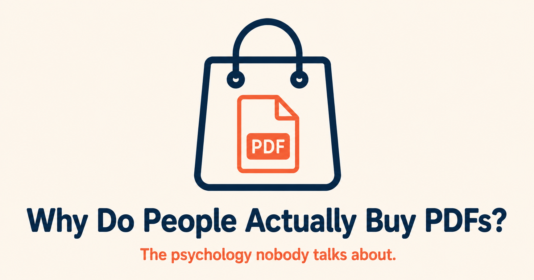 Why Do People Actually Pay for a PDF? (The Psychology Nobody Talks About)