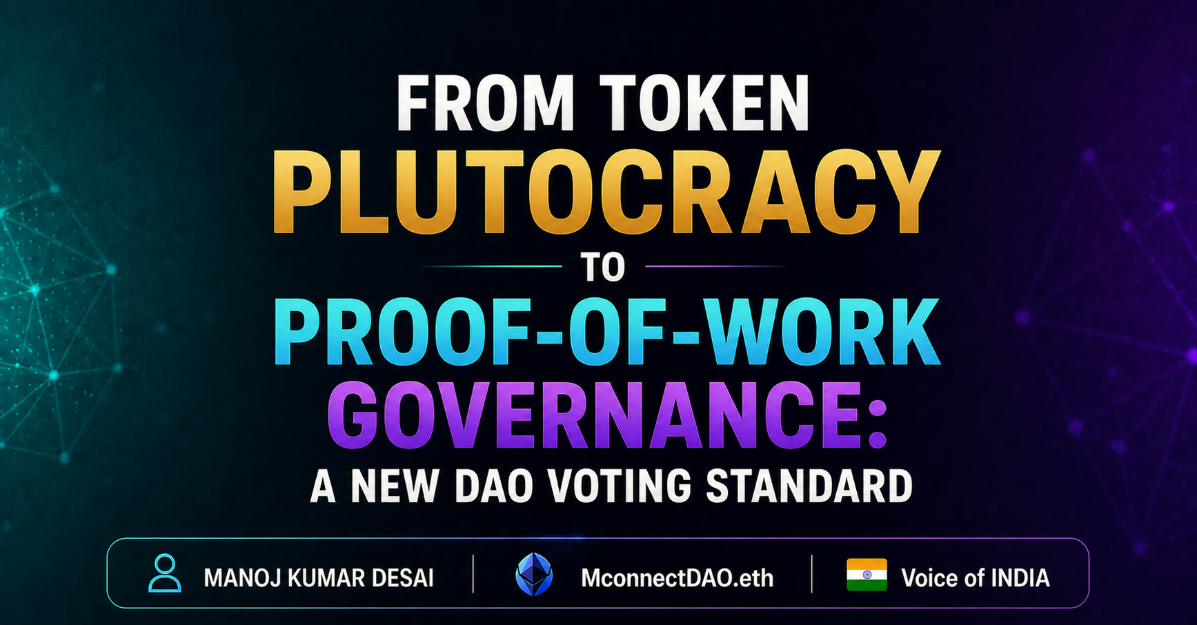 From Token Plutocracy to Proof‑of‑Work Governance: A New DAO Voting Standard