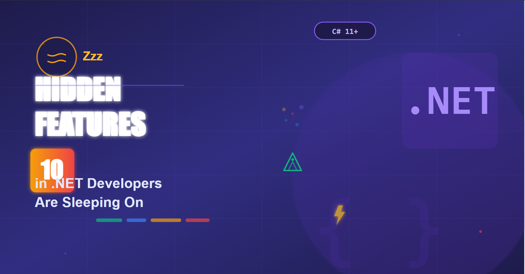 10 Hidden Features in .NET Developers Are Sleeping On