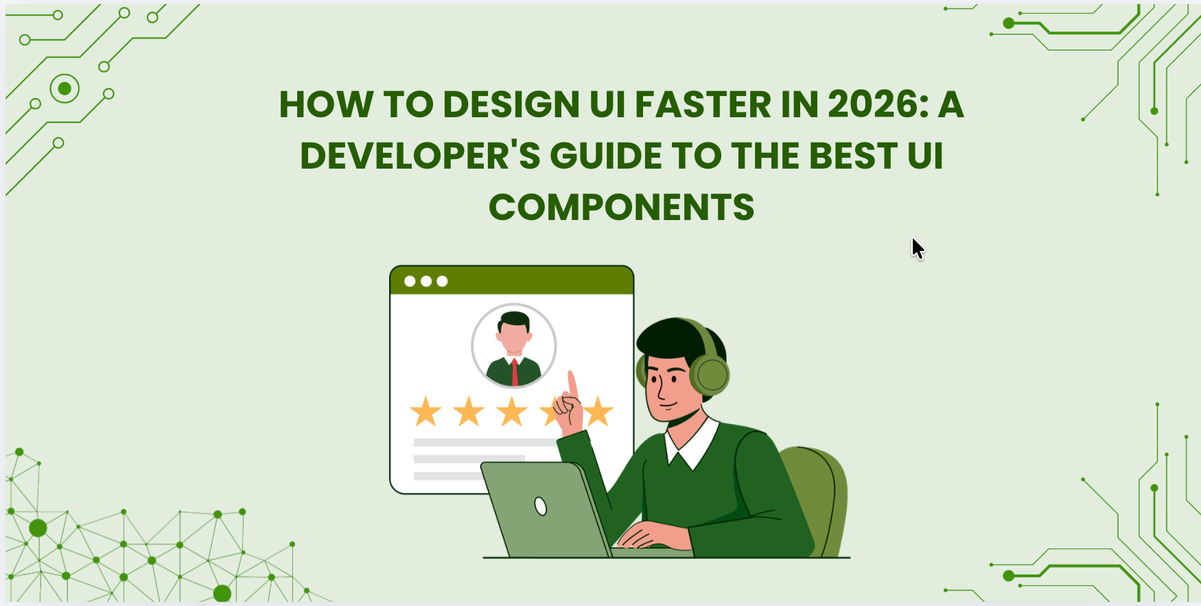 Why Designing UI Feels Slow (And How Developers Fix It in 2026)