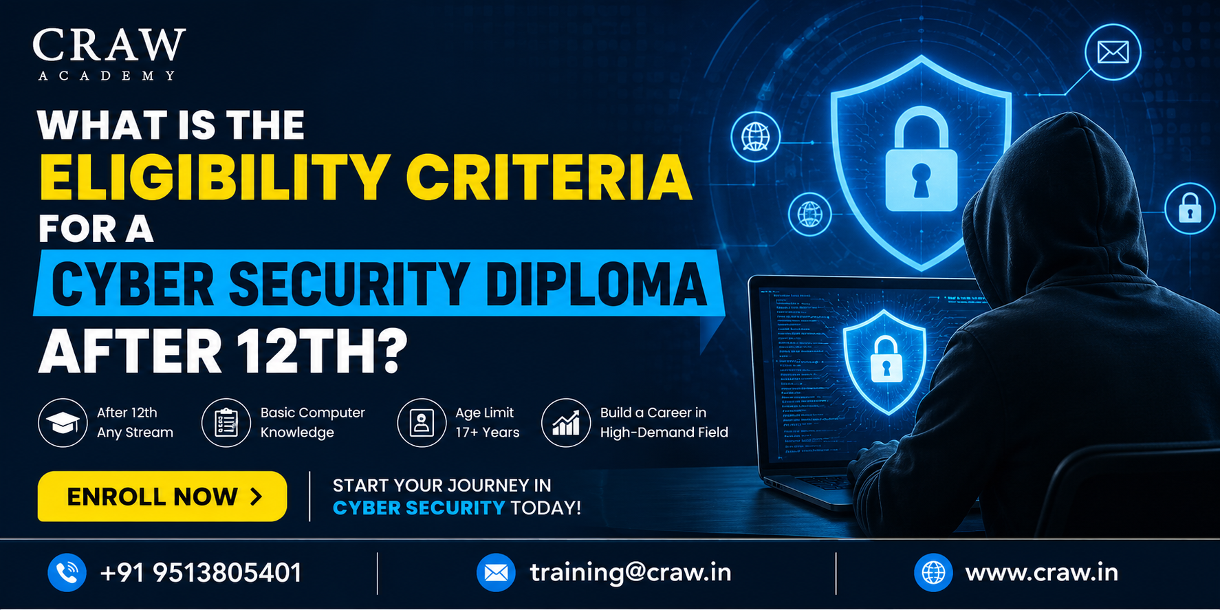 What Is the Eligibility Criteria for a Cyber Security Diploma After 12th?