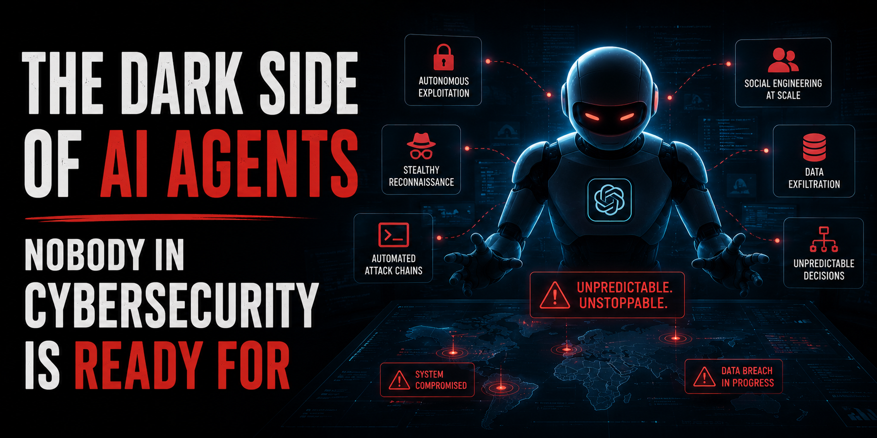 The Dark Side of AI Agents Nobody in Cybersecurity Is Ready For