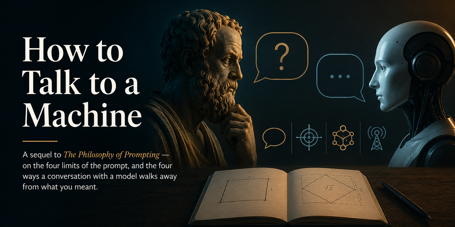 How to Talk to a Machine