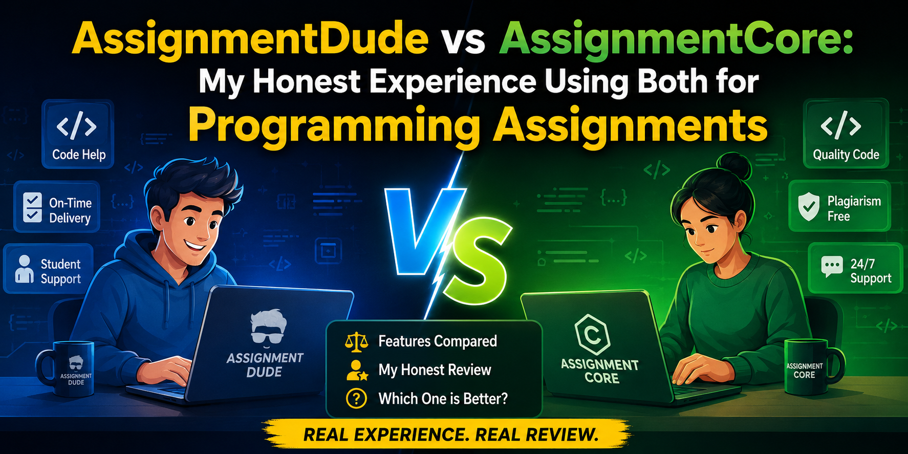AssignmentDude vs AssignmentCore My Honest Experience Using Both for Programming Assignments