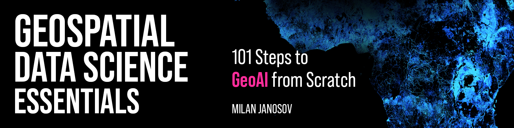 GIS on Medium - 101 Steps to GeoAI from Scratch