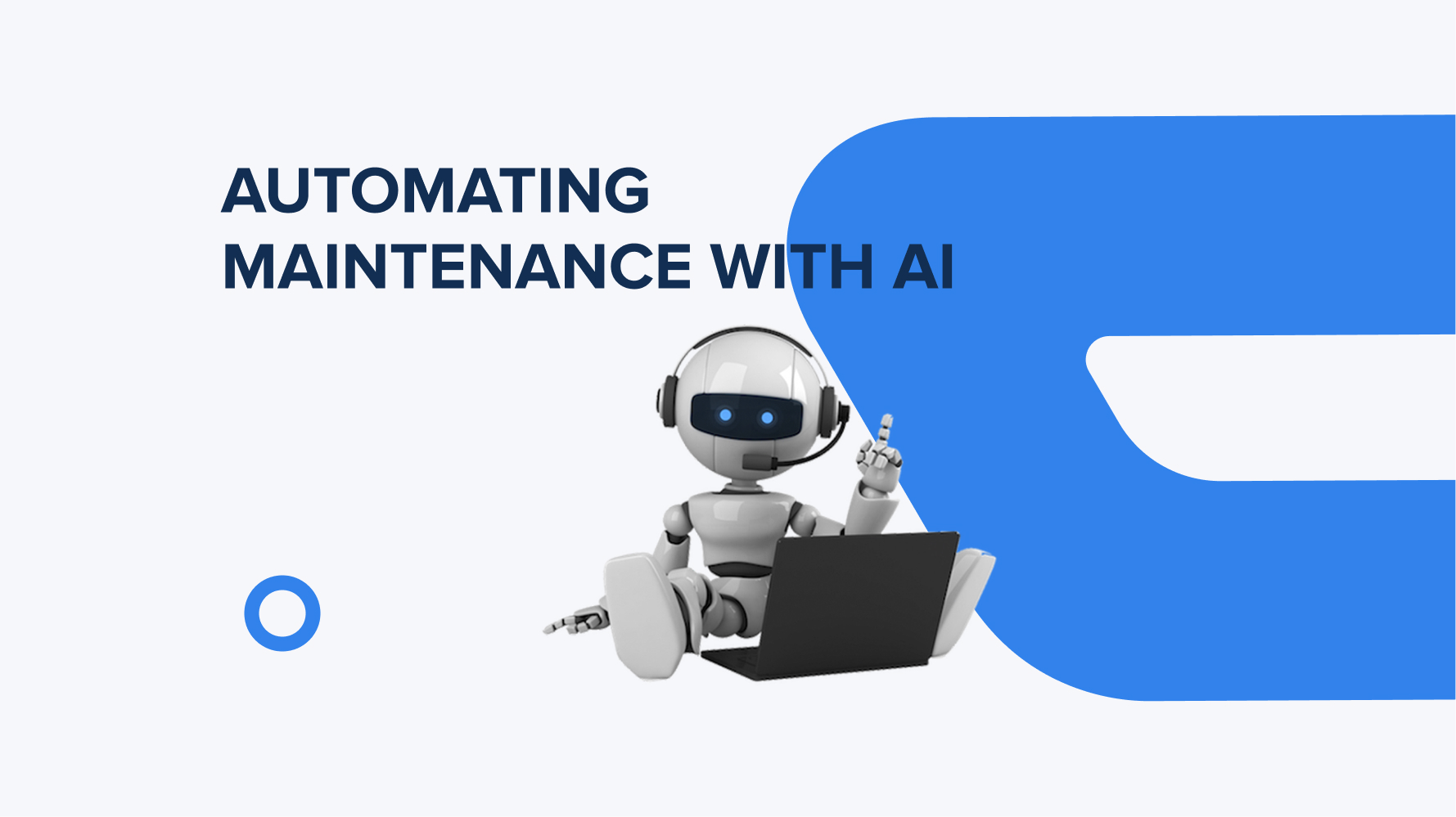 Automating Maintenance with AI: Advanced Solutions for Enhanced Business Efficiency