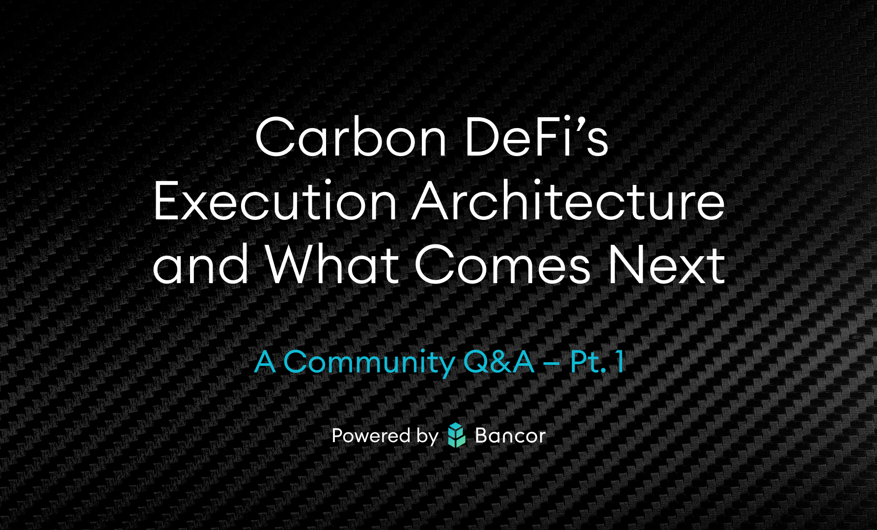 Carbon DeFi’s Execution Architecture and What Comes Next