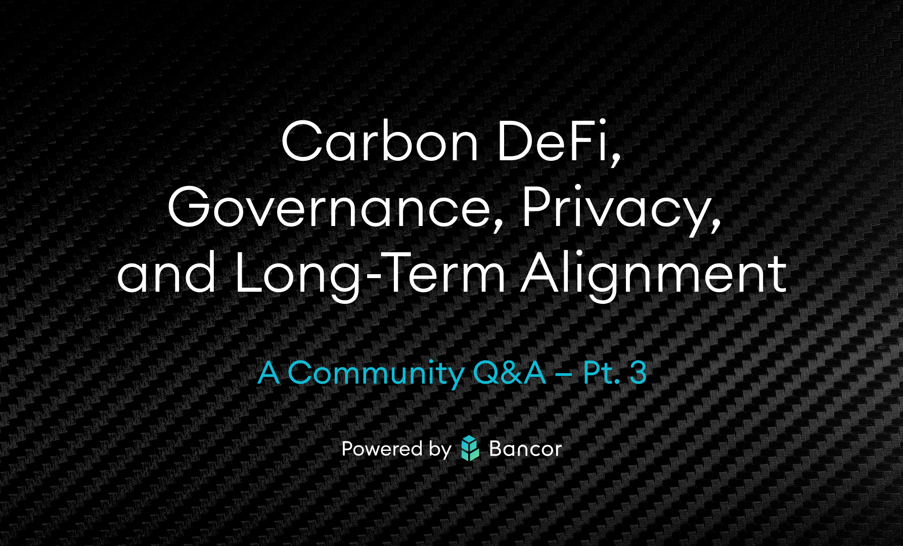 Carbon DeFi, Governance, Privacy, and Long-Term Alignment