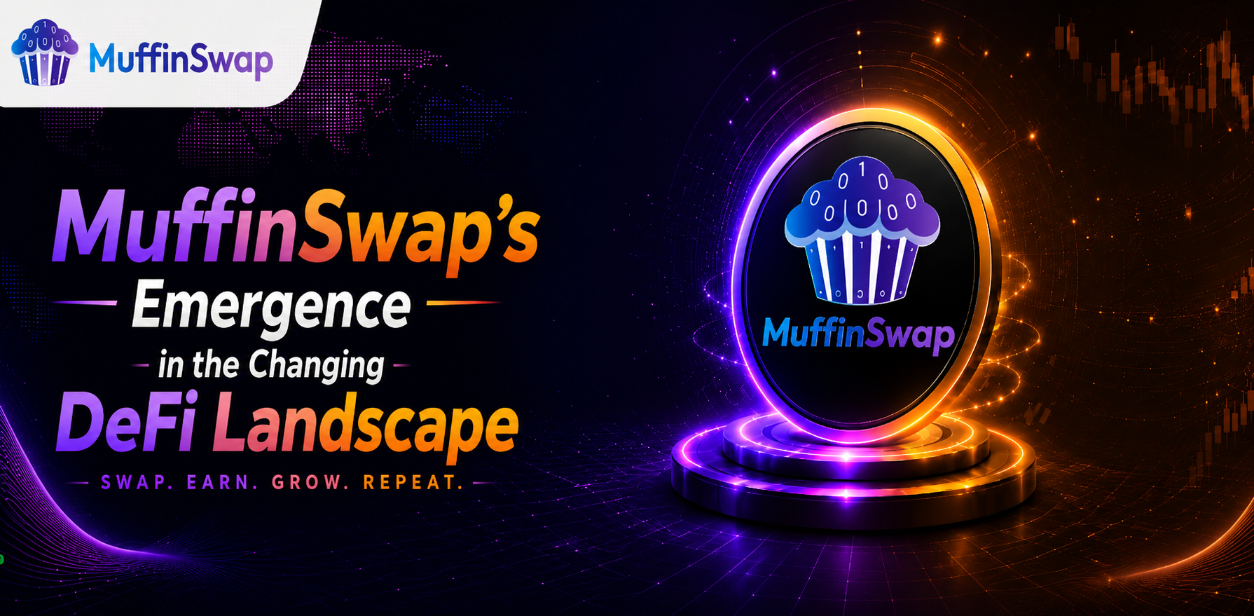 MuffinSwap’s Emergence in the Changing DeFi Landscape
