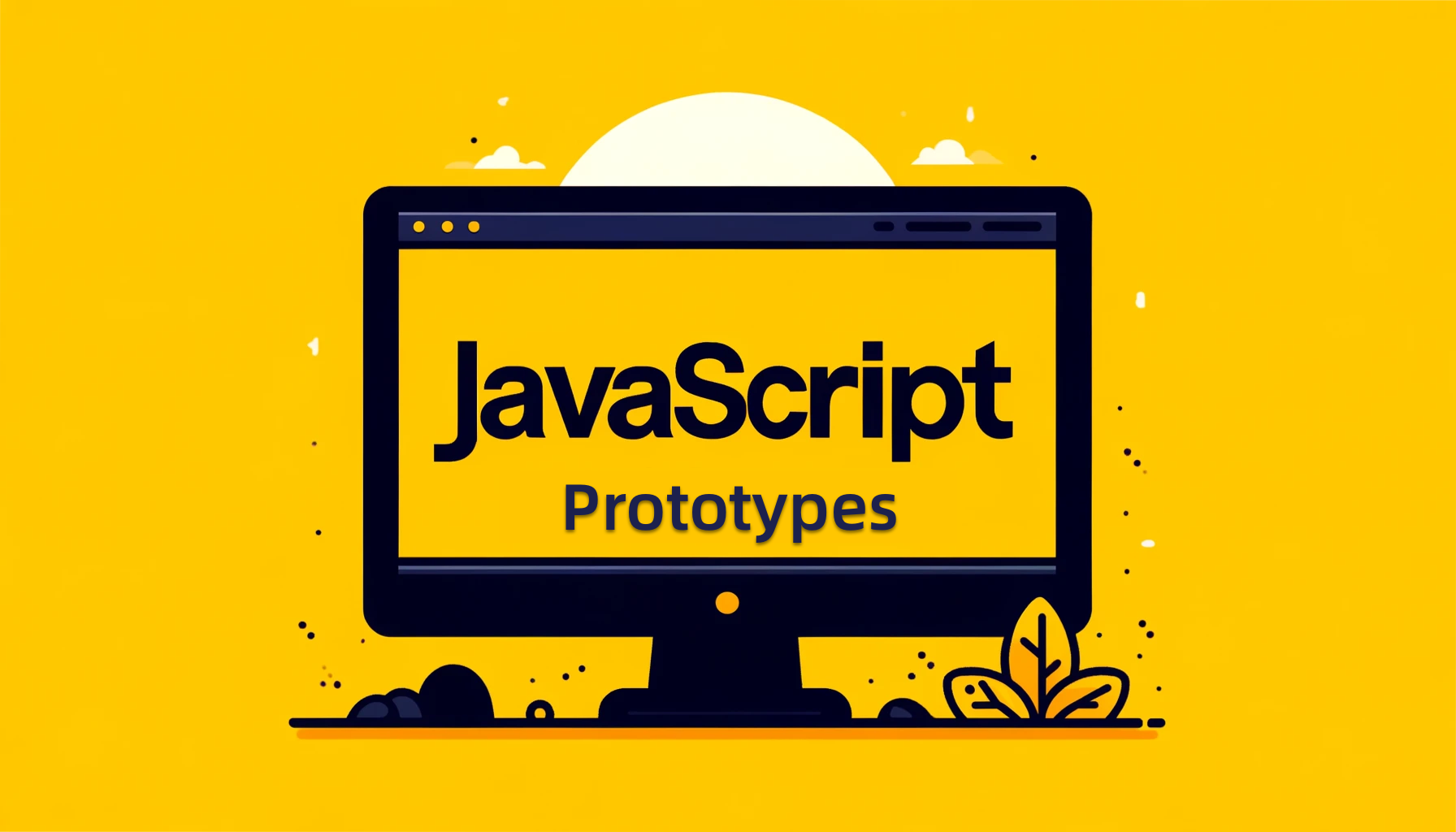 Learn Prototypes in JavaScript with Simple Examples