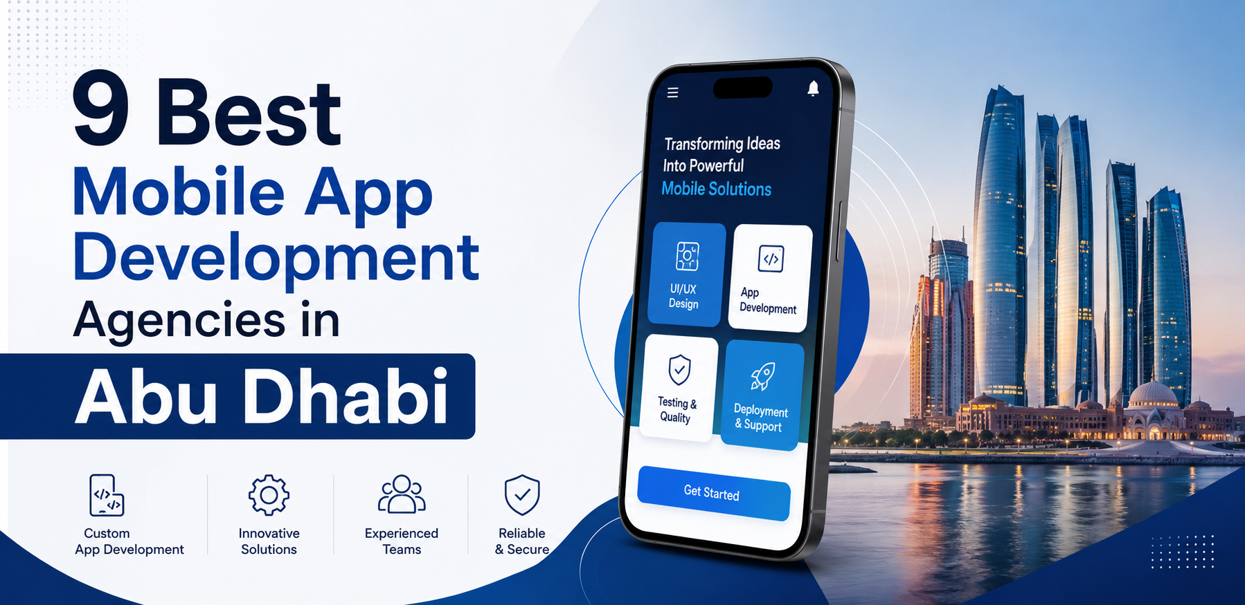 9 Best Mobile App Development Agencies in Abu Dhabi