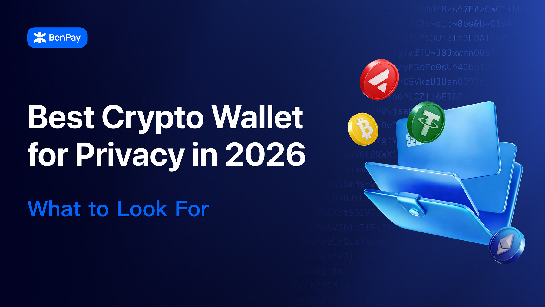 Best Crypto Wallet for Privacy in 2026: What to Look For