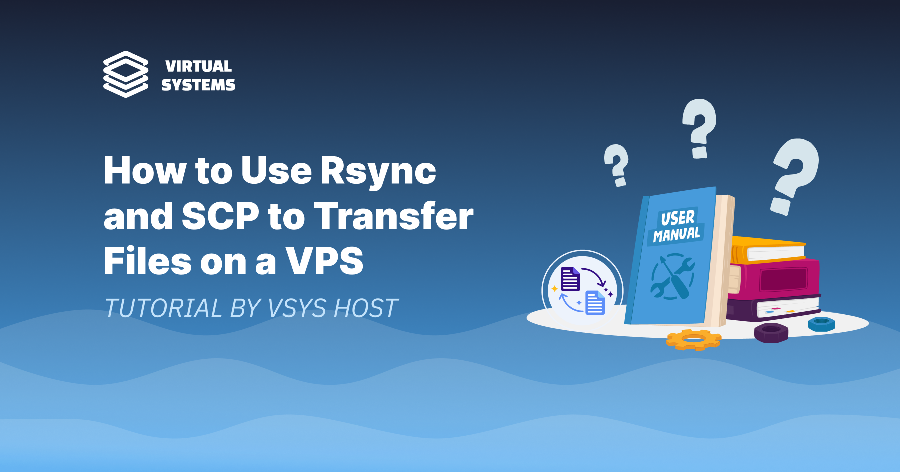 How to Transfer Files on a VPS Using Rsync and SCP