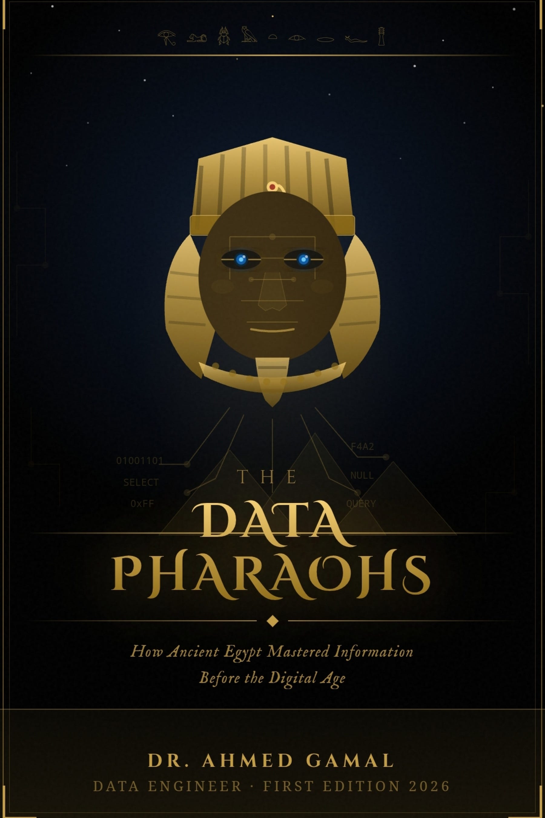 THE DATA PHARAOHSChapter Six: The Men Who Held the World Together