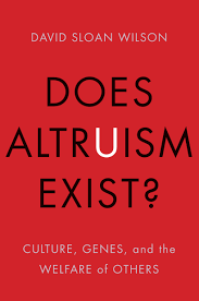 Book Cover: Does Altruism Exist?: Culture, Genes, and the Welfare of Others (Foundational Questions in Science)